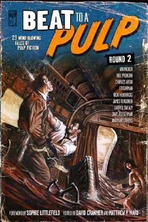 [BEAT to a PULP 04] • Round Two